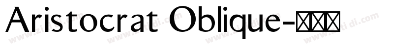 Aristocrat Oblique字体转换
